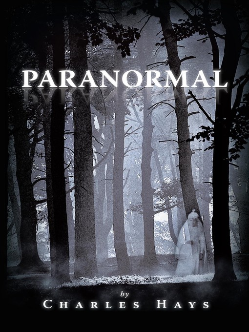 Title details for Paranormal by Charles Hays - Available